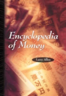 Encyclopedia of money