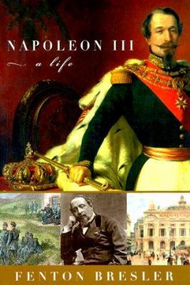 Napoleon III : a life