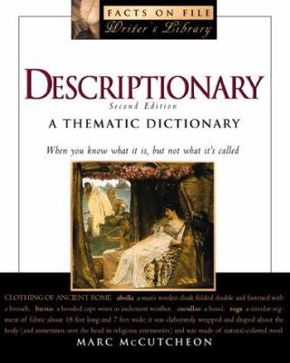 Descriptionary : [a thematic dictionary]