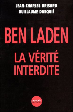 Ben Laden : la vérité interdite