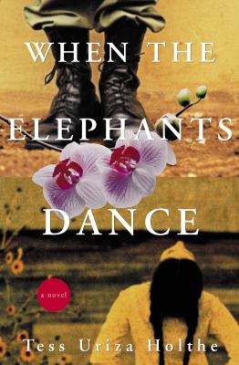 When the elephants dance : a novel