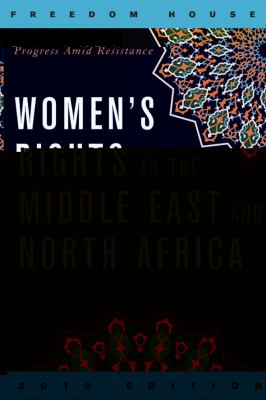 Women's rights in the Middle East and North Africa : progress amid resistance