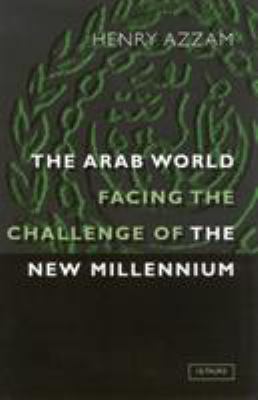 The Arab world facing the challenge of the new millenium