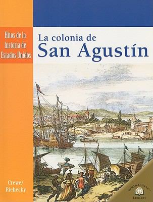La colonia de San Agustín