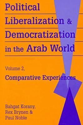 Political liberalization and democratization in the Arab world