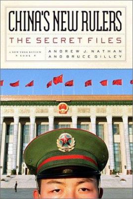 China's new rulers : the secret files