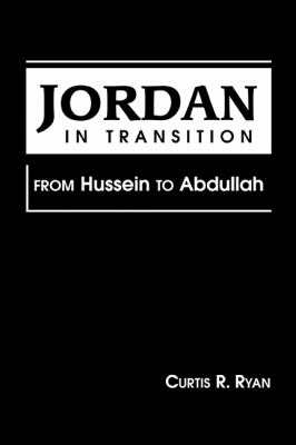 Jordan in transition : from Hussein to Abdullah