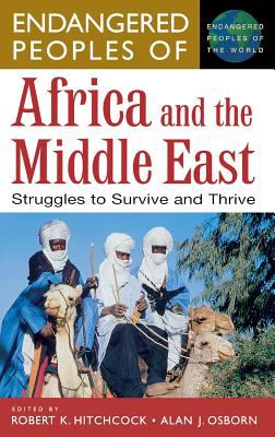 Endangered peoples of Africa and the Middle East : struggles to survive and thrive