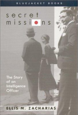 Secret missions : the story of an intelligence officer