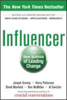 Influencer : the new science of leading change