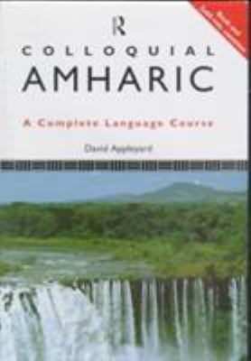 Colloquial Amharic : a complete language course
