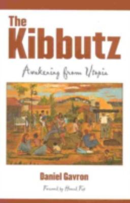 The kibbutz : awakening from Utopia