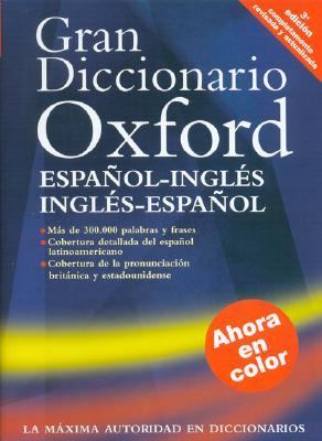 The Oxford Spanish dictionary : Spanish-English/English-Spanish