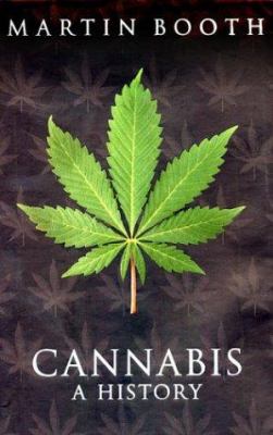 Cannabis : a history