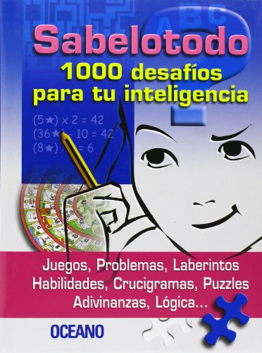 Sabelotodo : 1000 desafíos para tu inteligencia.