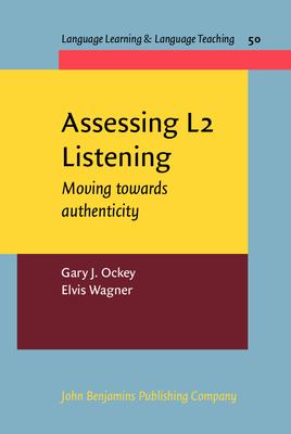 Assessing L2 listening : moving towards authenticity