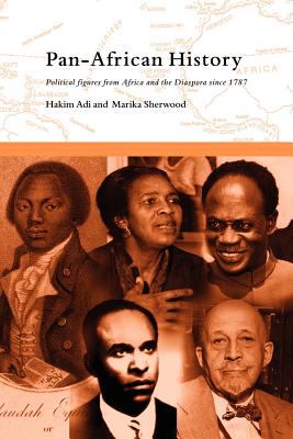 Pan-African history : political figures from Africa and the Diaspora since 1787