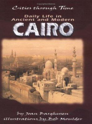Daily life in ancient and modern Cairo