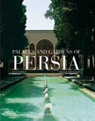 Palaces and gardens of Persia