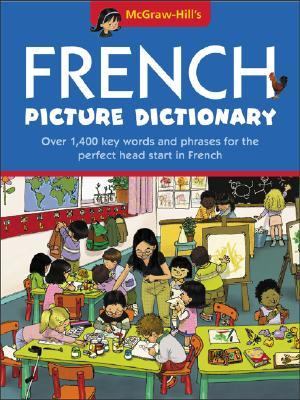 McGraw-Hill's French picture dictionary.