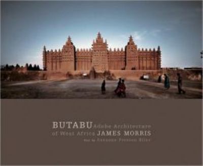Butabu : adobe architecture of West Africa