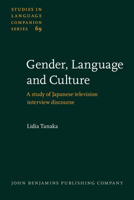 Gender, language and culture : a study of Japanese television interview discourse