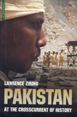 Pakistan : at the crosscurrent of history