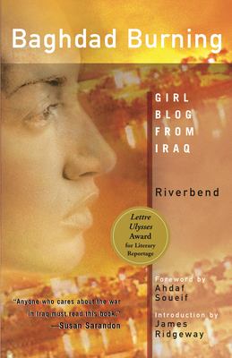 Baghdad burning : girl blog from Iraq