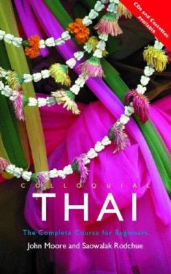 Colloquial Thai : the complete course for beginners