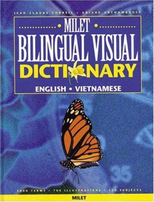 Milet bilingual visual dictionary. English-Vietnamese /
