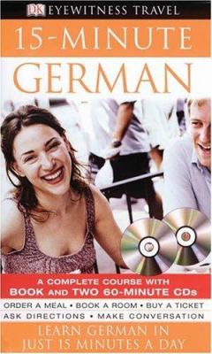 15-minute German : learn German in just 15 minutes a day