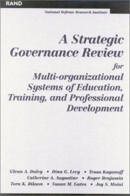 A strategic governance review for multi-organizational systems of education, training, and professional development