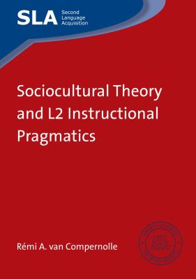 Sociocultural theory and L2 instructional pragmatics