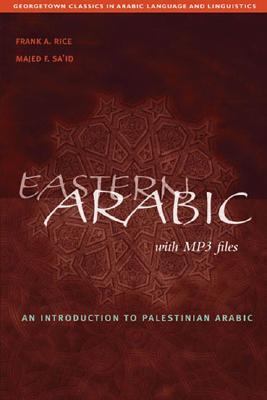Eastern Arabic : An introduction to Palestinian Arabic
