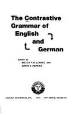 The Contrastive grammar of English and German