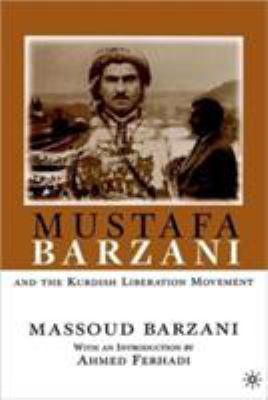 Mustafa Barzani and the Kurdish liberation movement, 1931-1961