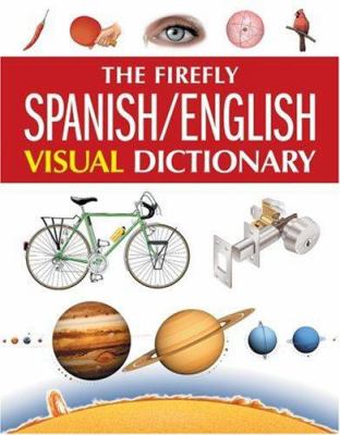 The Firefly Spanish/English visual dictionary