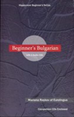 Beginner's Bulgarian : with 2 audio CDs
