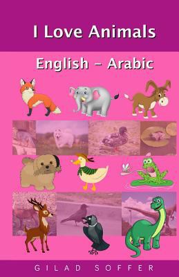 I love animals : English-Arabic