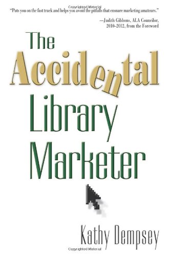 The accidental library marketer