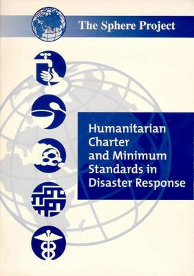 Carta humanitária e normas mínimas de resposta humanitária em situação de desastre.