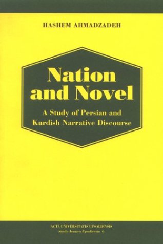 Nation and novel : a study of Persian and Kurdish narrative discourse