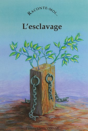 Raconte-moi--l'esclavage