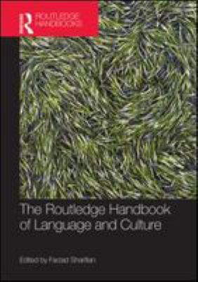 The Routledge handbook of language and culture