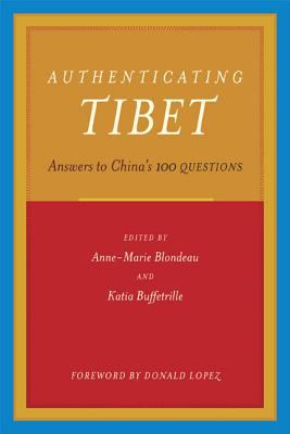 Authenticating Tibet : answers to China's 100 questions