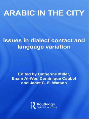 Arabic in the city : issues in dialect contact and language variation