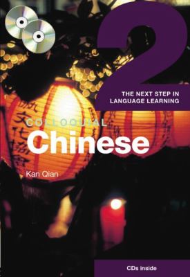 Colloquial Chinese 2 : the next step in language learning