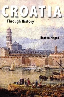Croatia through history : the making of a European state