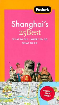 Shanghai's 25 best