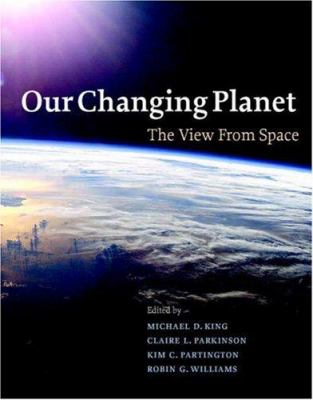 Our changing planet : the view from space